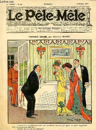 Le Pêle-Mêle, 16è année, N°40 - Profonde énigme