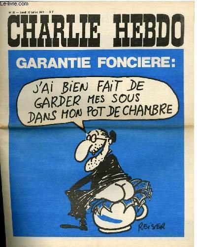 CHARLIE HEBDO N°35 - GARANTIE FONCIERE : J'AI BIEN FAIT …