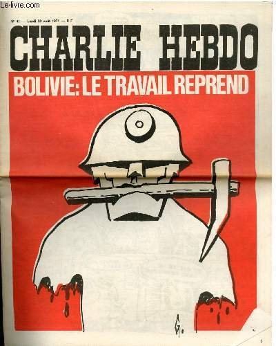 CHARLIE HEBDO N°41 - BOLIVIE LE TRAVAIL REPREND | Immagine principale