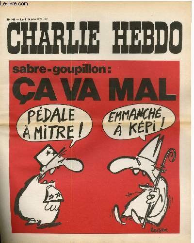 CHARLIE HEBDO N°140 - SABRE-GOUPILLON : CA VA MAL "PEDALE …