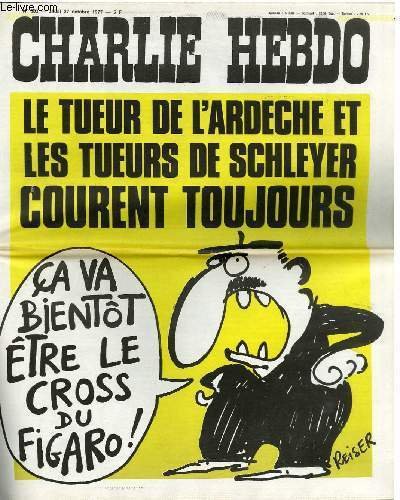 CHARLIE HEBDO N°363 - LE TUEUR DE L'ARDECHE ET LES …