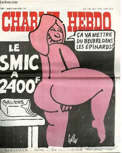 CHARLIE HEBDO N°381 - LE SMIC A 2400 Fr "CA VA METTRE DU BEURRE DANS LES EPINARDS"