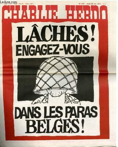 CHARLIE HEBDO N°393 - LÂCHES ! ENGAGEZ-VOUS DANS LES PARAS …