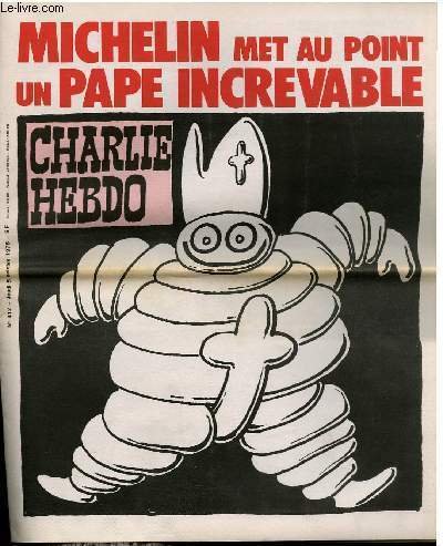 CHARLIE HEBDO N°412 - MICHELIN? MET AU POINT UN PAPE INCREVABLE