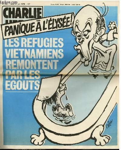 CHARLIE HEBDO N°449 - PANIQUE A L'ELYSEE ! LES REFUGIES VIETNAMIENS REMONTENT PAR LES EGOUTS