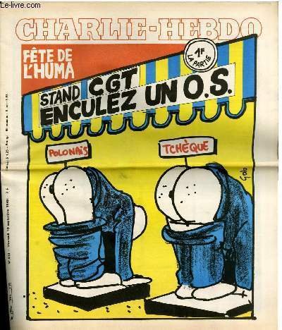 CHARLIE HEBDO N°513 - FÊTE DE L'HUMA, STAND CGT ENCULEZ …