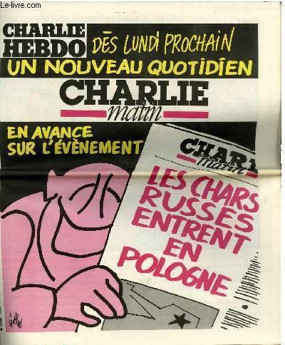 CHARLIE HEBDO N°539 - DES LUBDI PROCHAIN UN NOUVEAU QUOTIDIEN CHARLIE MATIN, EN AVANCE SUR L'EVENEMENT !