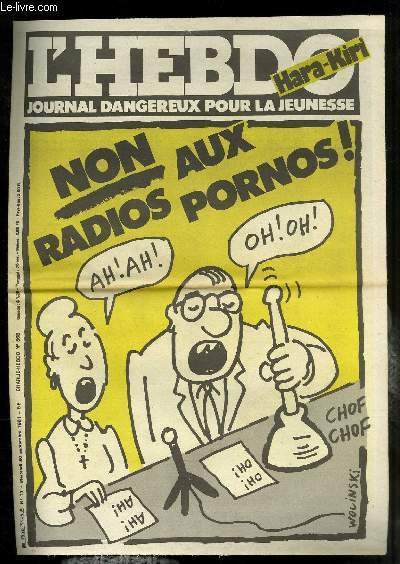 L'HEBDO HARA-KIRI - JOURNAL DANGEREUX POUR LA JEUNESSE N° 11 - CHARLIE HEBDO N°568 - NON AUX RADIOS PORNOS !