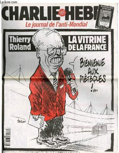 CHARLIE HEBDO N°312 - LE JOURNAL DE L'ANTI MONDIAL; THIERRY …