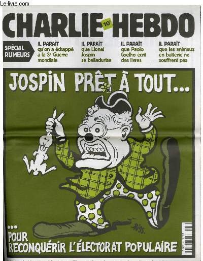 CHARLIE HEBDO N°461 - JOSPIN PRÊT A TOUT . POUR …