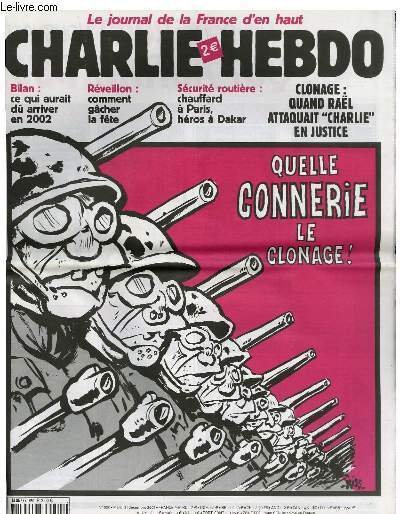 CHARLIE HEBDO N°550 - QUELLE CONNERIE LE CLONAGE !