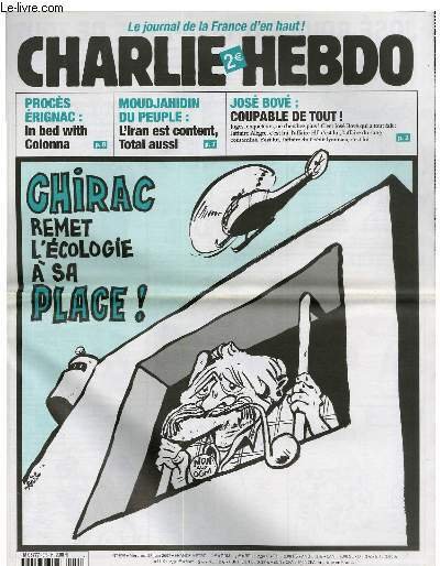 CHARLIE HEBDO N°575 - CHIRAC REMET L'ECOLOGIE A SA PLACE …