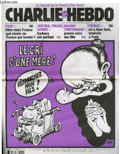 CHARLIE HEBDO N°589 - LE CRI D'UNE MERE ! "DEBRANCHEZ …