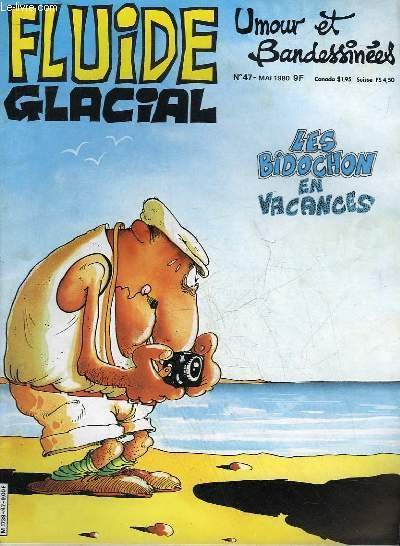 FLUIDE GLACIAL MAGAZINE UMOUR ET BANDESSINES N°47 - LES BIDOCHONS …