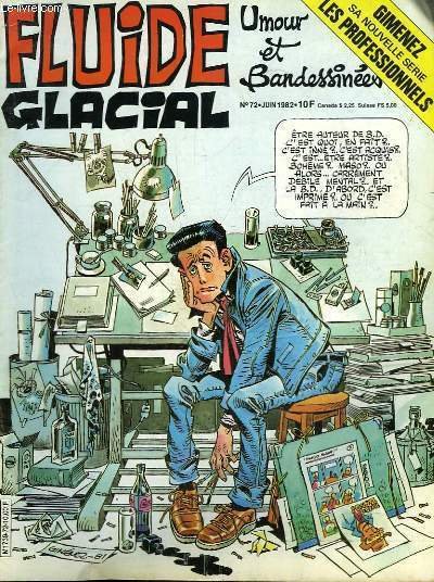 FLUIDE GLACIAL MAGAZINE UMOUR ET BANDESSINES N°72 - GIMENEZ SA NOUVELLE SERIE LES PROFESSIONNELS