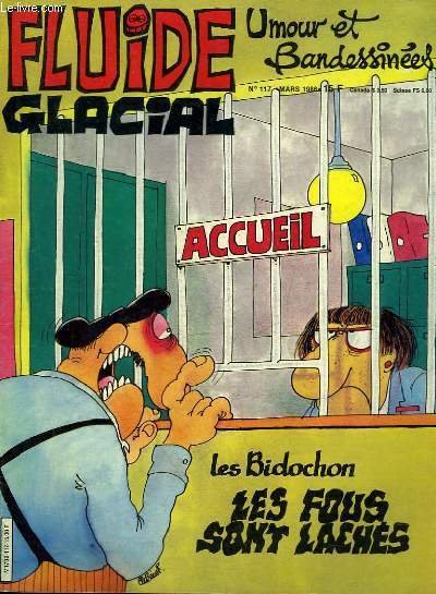 FLUIDE GLACIAL MAGAZINE UMOUR ET BANDESSINES N°117 - LES BIDOCHONS, …