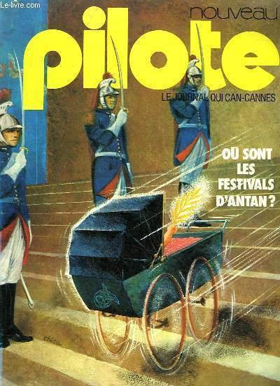 PILOTE N°759 - OU SONT LES FESTIVALS D'ANTAN ? - …