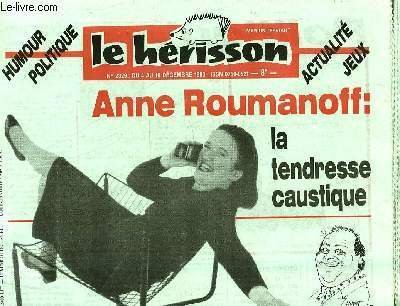 MARIUS L'EPATANT HERISSON N°2329 - ANNE ROUMANOFF : LA TENDRESSE CAUSTIQUE