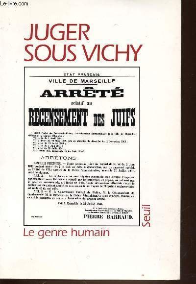 JUGER SOUS VICHY - LE GENRE HUMAIN.