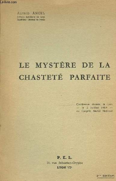 LE MYSTERE DE LA CHASTETE PARFAITE - CONFERENCE DONNEE A … | Immagine principale