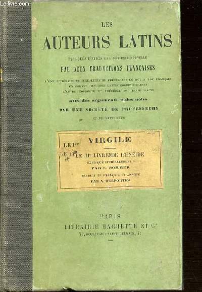 LES AUTEURS LATINS : VIRGILES : LES 3 LIVRES DE L'ENEIDE.