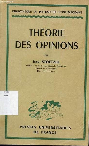 THEORIE DES OPINIONS - BIBLIOTHEQUE DE PHILOSOPHIE CONTEMPORAINE. | Immagine principale