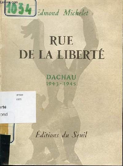 RUE DE LA LIBERTE - DACHAU (1943-1945). | Immagine principale