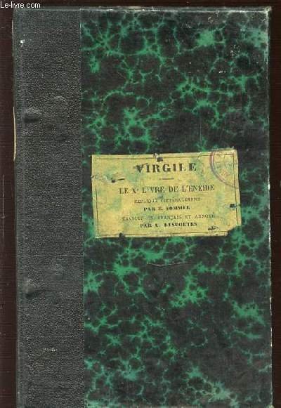 LES AUTEURS LATINS : VIRGILE, DIXIEME LIVRE DE L'ENEIDE.