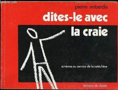 DITES-LE AVEC LA CRAIE - SCHEMAS AU SERVICE DE LA …