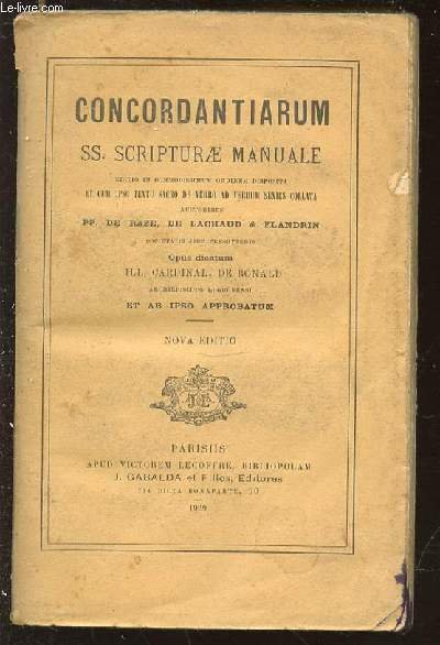 CONCORDANTIARUM SS. SCRIPTURAE MANUALE - EDITIO IN COMMODISSIMUM ORDINEM DISPOSITA …