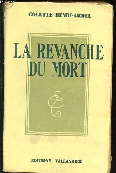 LA REVANCHE DU MORT.