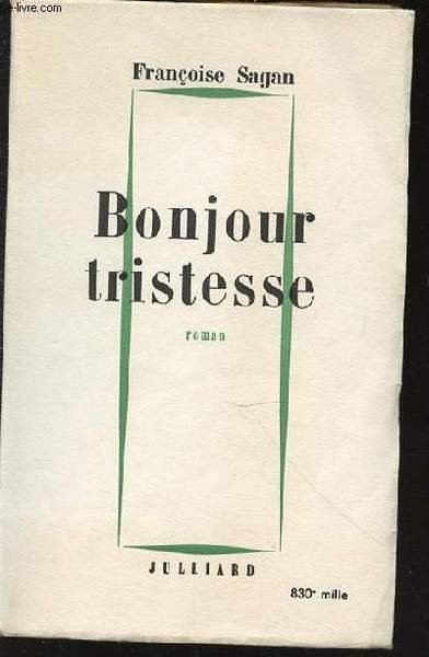 BONJOUR TRISTESSE - ROMAN.