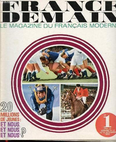 FRANCE DEMAIN : LE MAGAZINE DU FRANCAIS MODERNE - SOMMAIRE …
