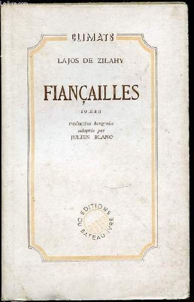 FIANCAILLES - COLLECTION "CLIMATS" / ROMAN.