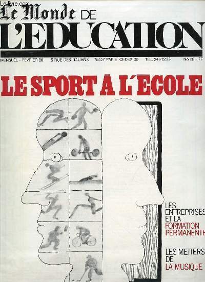 LE MONDE DE L'EDUCATION : LE SPORT A L'ECOLE / …