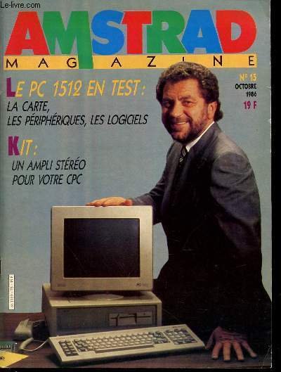 AMSTRAD MAGAZINE N°15 / OCTOBRE - LE PC 1512 EN …