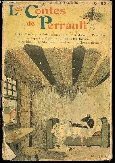 LES CONTES DE PERRAULT : LE PETIT POUCET, RIQUET A …