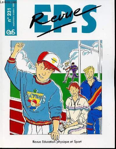 EDUCATION PHYSIQUE ET SPORT N°231 / SEPTEMBRE - OCTOBRE 1991 …