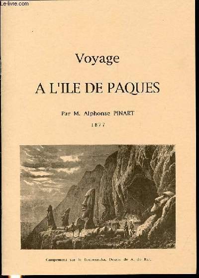 VOYAGE A L'ILE DE PAQUES (OCEAN PACIFIQUE) - 1877 / …
