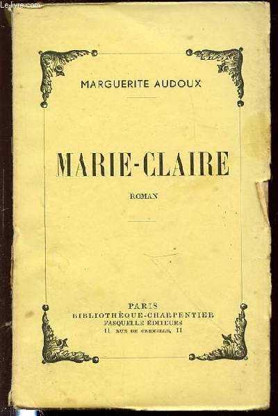 MARIE-CLAIRE - ROMAN / PREFACE D'OCTAVE MIRBEAU.
