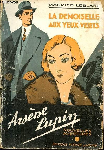 LA DEMOISELLE AUX YEUX VERTS ARSENE LUPIN NOUVELLES