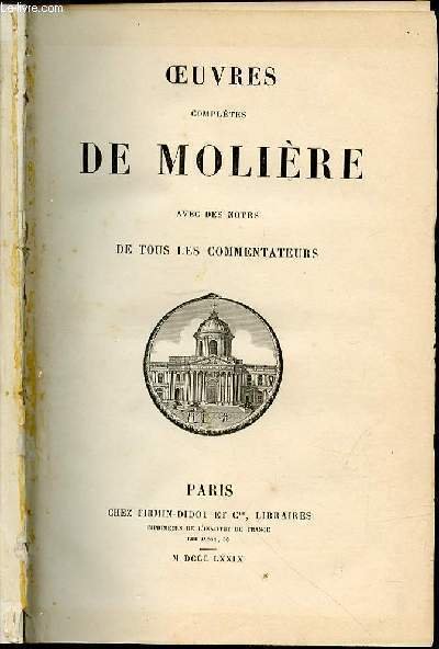 OEUVRES COMPLETES DE MOLIERE AVEC DES NOTES DE TOUS LES …