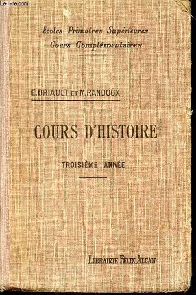 COURS D'HISTOIRE: HISTOIRE DE FRANCE DEPUIS 1852 JUSQU'EN 1929 ET …