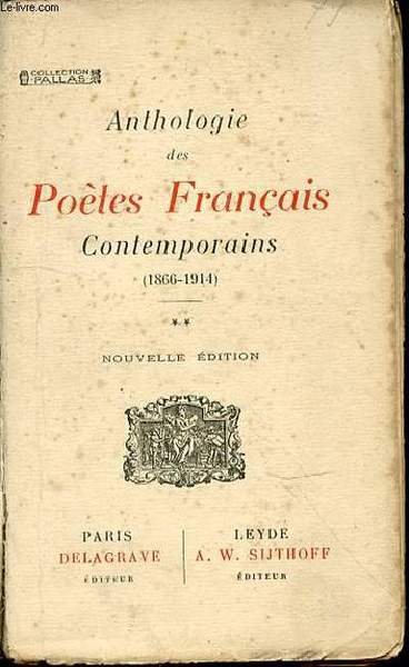 ANTHOLOGIE DES POETES FRANCAIS CONTEMPORAINS (1866-1914) - TOME 2 / …