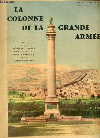 LA COLONNE DE LA GRANDE ARMEE : 1804-1959 - PREFACE …