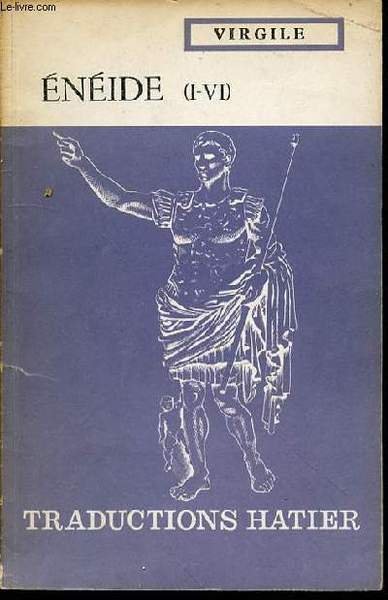 ENEIDE (I - VI) : QUETE DE LA TERRE PROMISE- TRADUCTIONS HATIER PRESENTEES PAR GEORGES CHAPPON.