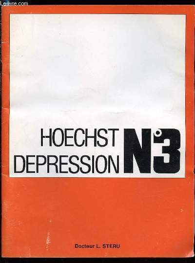 HOECHST DEPRESSION N°3 : ACTUALITES.
