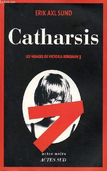 CATHARSIS LES VISAGES DE VICTORIA BERGMAN 3