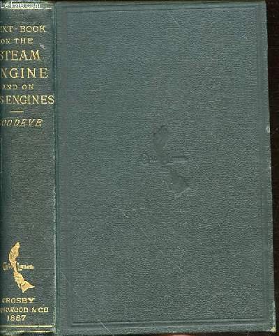 TEXT-BOOK ON THE STEAM ENGINE WITH A SUPPLEMENT ON GAS ENGINES
