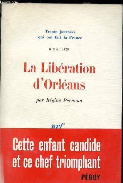 LA LIBERATION D'ORLEANS N°9 - 8 MAI 1429